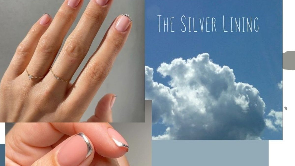 Every cloud has a silver lining: Τι σημαίνει η φράση και matchy ασημένια γαλλικά μανικιούρ